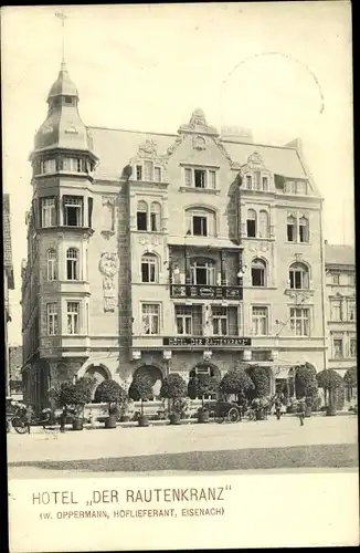 Ak Lutherstadt Eisenach in Thüringen, Hotel Der Rautenkranz