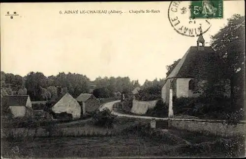 Ak Ainay le Château Allier, Chapelle St. Roch