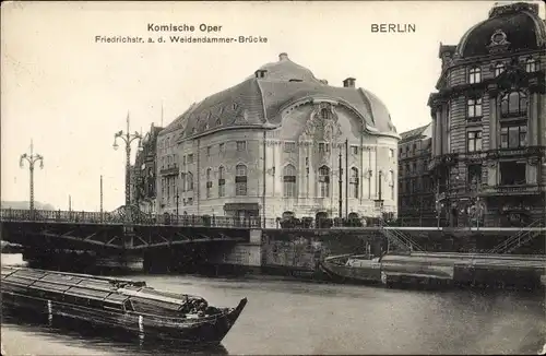 Ak Berlin, Komische Oper, Friedrichstraße an der Weidendammer Brücke