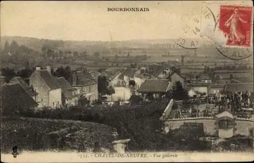 Ak Chatel de Neuvre Allier, Bourbonnais, Vue générale