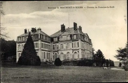 Ak Beaumont le Roger Eure, Chateau de Fontaine la Soret