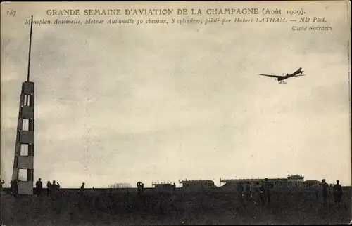 Ak Grande Semaine d'Aviation de la Champagne, Aout 1909, Monoplan Antoinette, Hubert Latham