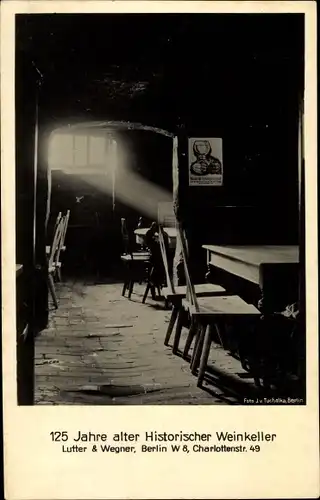 Ak Berlin, 125 Jahre alter historischer Weinkeller, Lutter & Wegner, Charlottenstraße 49