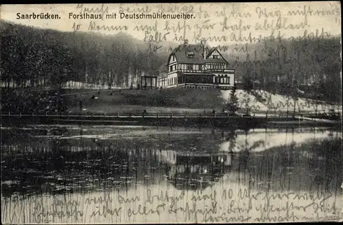 Ak Saarbrücken im Saarland, Forsthaus mit Deutschmühlenweiher