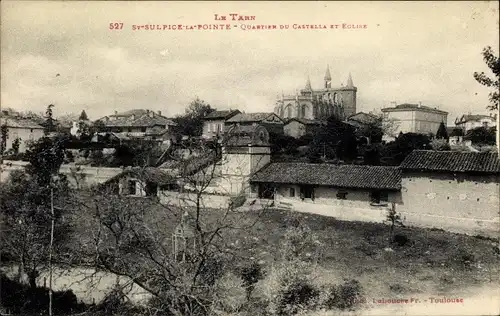 Ak Saint Sulpice la Pointe Tarn, Quartier du Castella, Eglise