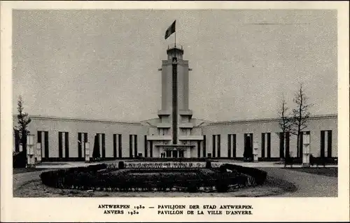 Ak Antwerpen Anvers Flandern, Pavillon de la Ville d'Anvers, Weltausstellung 1930