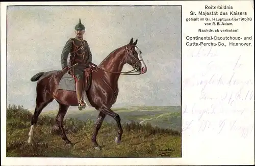 Künstler Ak Adam, R.B., Kaiser Wilhelm II., Reiterbildnis, Continentaal Reklame