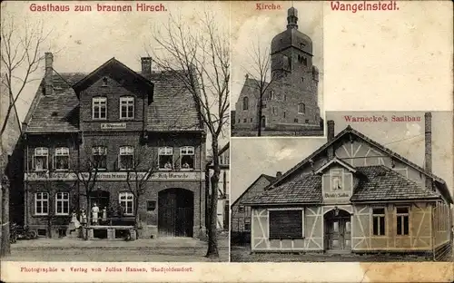 Ak Wangelnstedt Niedersachsen, Gasthaus zum braunen Hirsch, Warnecke's Saalbau, Kirche