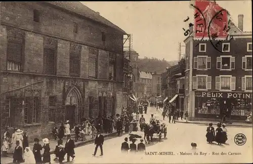 Ak Saint Mihiel Meuse, Maison du Roy, Rue des Carmes, magasin Felix Potin