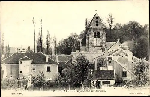 Ak Igny Essonne, Eglise vue des Jardins