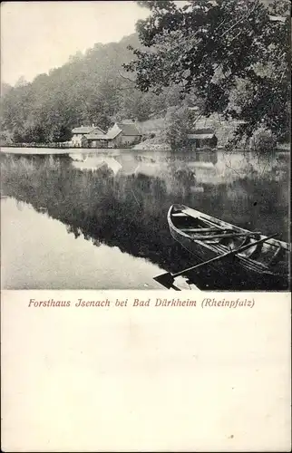Ak Bad Dürkheim am Pfälzerwald, Forsthaus Isenach, Boot