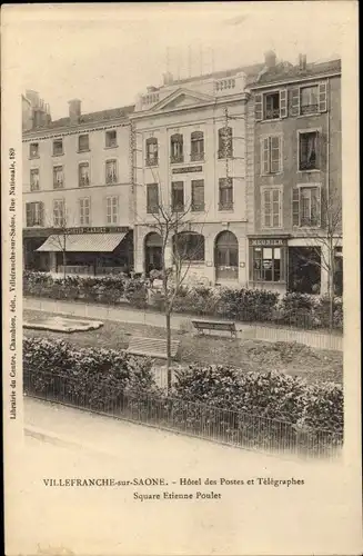 Ak Villefranche sur Saone Rhône, Hotel des Postes et Telegraphes, Square Etienne Poulet, Meunier