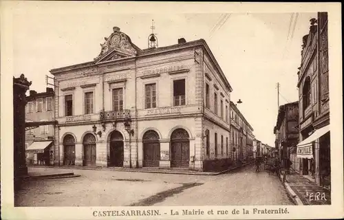Ak Castelsarrasin Tarn et Garonne, Mairie et rue de la Fraternite