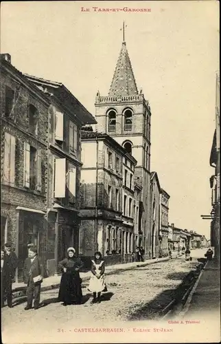 Ak Castelsarrasin Tarn et Garonne, Eglise Saint Jean, maisons