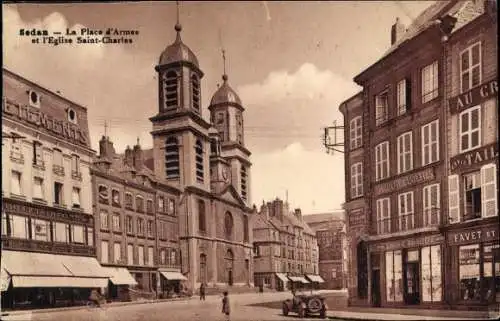 Ak Sedan Ardennes, La Place d'Armes, Eglise Saint Charles