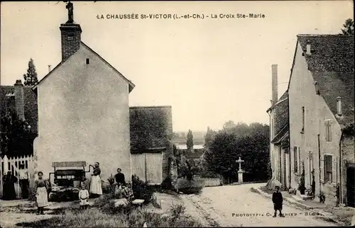 Ak La Chaussée St. Victor Loir et Cher, La Croix Sainte Marie