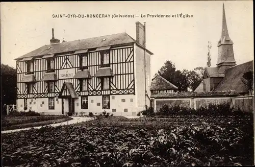 Ak Saint Cyr du Ronceray Calvados, La Providence et l'Eglise