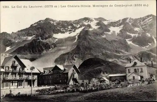 Ak Hautes-Alpes, Le Col du Lauteret, Chalets Hotels, Montagne de Combeynot