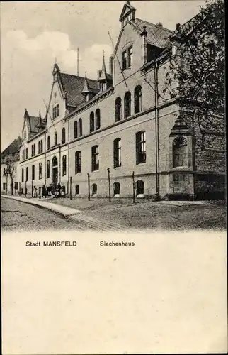 Ak Mansfeld im Harzvorland, Siechenhaus