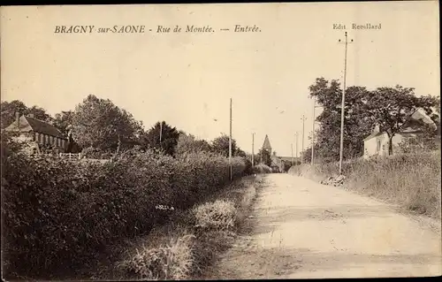 Ak Bragny sur Saône Saône et Loir, Rue de Montee, Entree