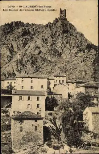 Ak Saint Laurent les Bains Ardèche, Les Ruines de l'ancien Chateau Feodal