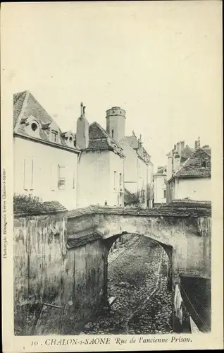 Ak Chalon sur Saône Saône et Loire, Rue de l'ancienne Prison