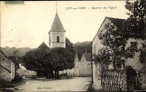Ak Lucy sur Cure Yonne, Quartier de l'Eglise