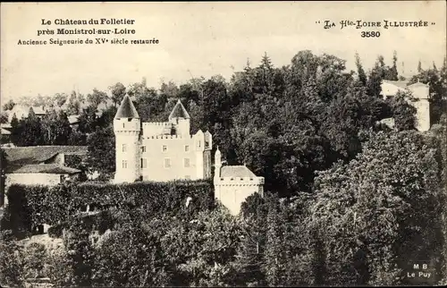 Ak Monistrol sur Loire Haute Loire, Le Château du Folletier