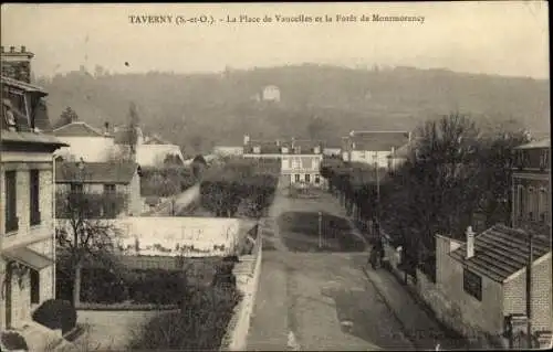 Ak Taverny Val d'Oise, La Place de Vaucelles et la Forêt de Montmorency