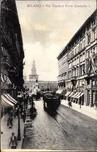 Ak Milano Mailand Lombardia, Via Dante e Torre Umberto I., Straßenbahn