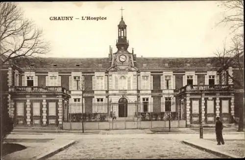 Ak Chauny Aisne, L'Hospice, Straßenansicht vom Hospiz