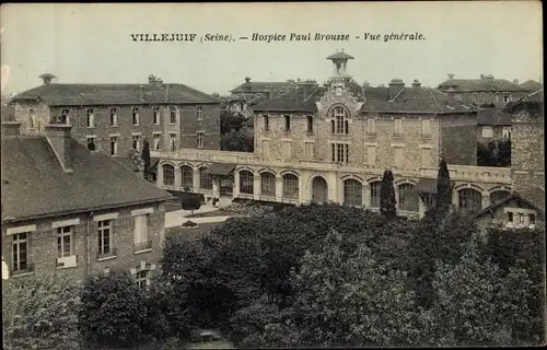 Ak Villejuif Val de Marne, Hospice Paul Brousse, Vue générale