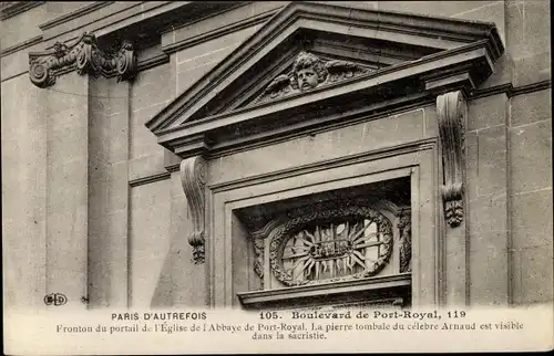 Ak Paris XIII., Boulevard de Port Royal, Fronton du portail de l'Eglise de l'Abbaye de Port Royal