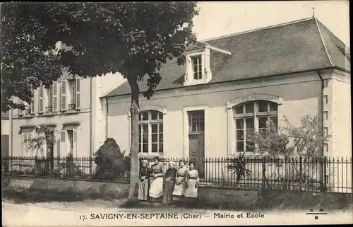 Ak Savigny en Septaine Cher, Mairie, Ecole