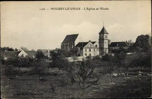 Ak Moussy le Vieux Seine et Marne, L'Eglise et l'Ecole