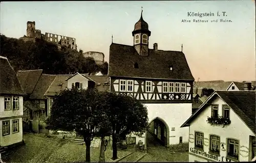 Ak Königstein im Taunus Hessen, Altes Rathaus und Ruine