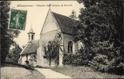 Ak Malesherbes Loiret, Chapelle du Château de Rouville