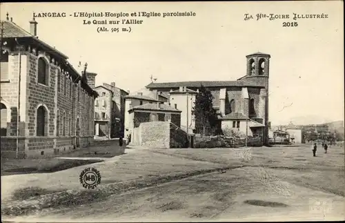 Ak Langeac Haute Loire, L'Hôpital Hospice et l'Église paroissiale, le Quai sur l'Allier