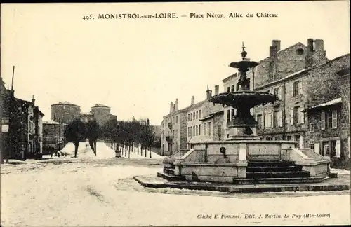 Ak Monistrol sur Loire Haute Loire, Place Néron, Allée du Château