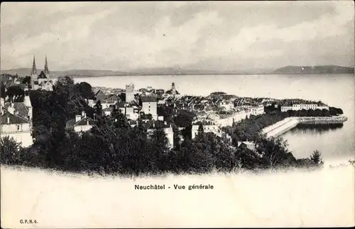 Ak Neuchâtel Neuenburg Stadt, Vue générale