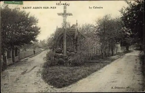 Ak Saint Aubin sur Mer Calvados, Le Calvaire, Kreuz