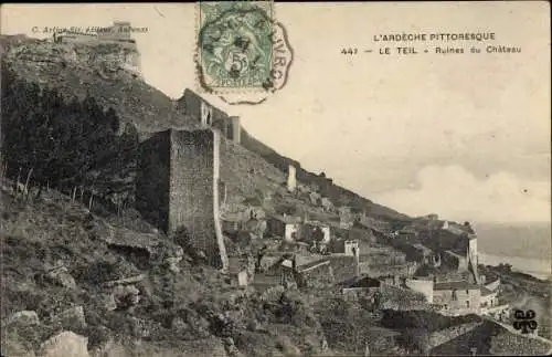 Ak Le Teil Ardèche, Ruines du Chateau, Ort, Burgruine