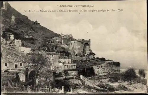 Ak Le Teil Ardèche, Ruines du vieux Chateau Romain, Blick auf den Ort, Ruine