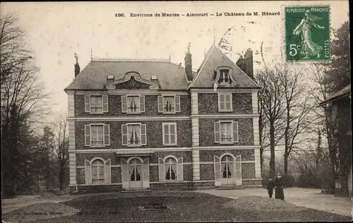 Ak Aincourt Mantes environs Val d'Oise, Le Chateau de M. Hénard, Schloss