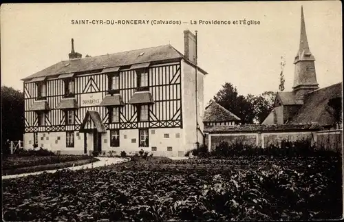 Ak Saint Cyr du Ronceray Calvados, La Providence et l'eglise