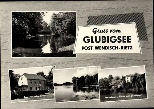 Ak Wendisch Rietz Brandenburg, Glubigsee, Fremdenheim Gube, Ferienheim Haus am Glubigsee