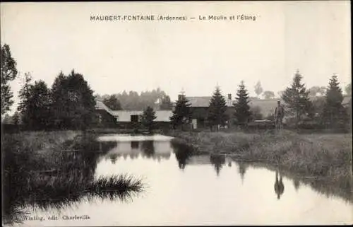 Ak Maubert Fontaine Ardennes, Le Moulin et l'Etang