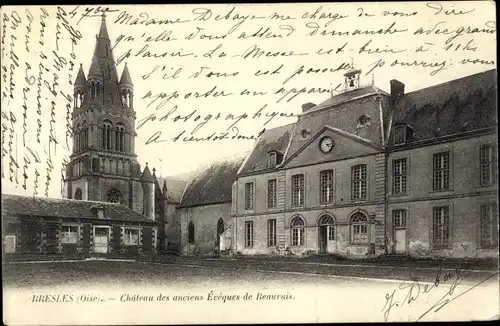 Ak Bresles Oise, Chateau des anciens Eveques de Beauvais