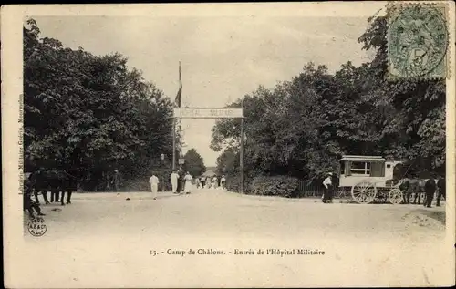 Ak Châlons en Champagne Marne, Camp, Entree de l'Hopital Militaire, caleche