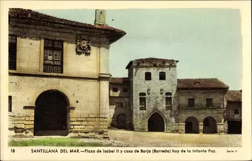 Ak Santillana del Mar Kantabrien Spanien, Plaza de Isabel II y casa de Borja, Barreda